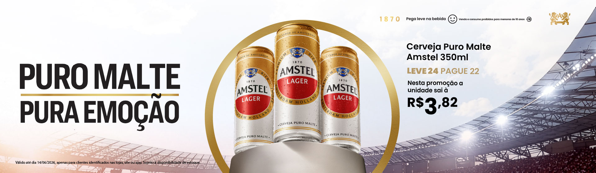Cerveja Amstel 350ml até 14/06
